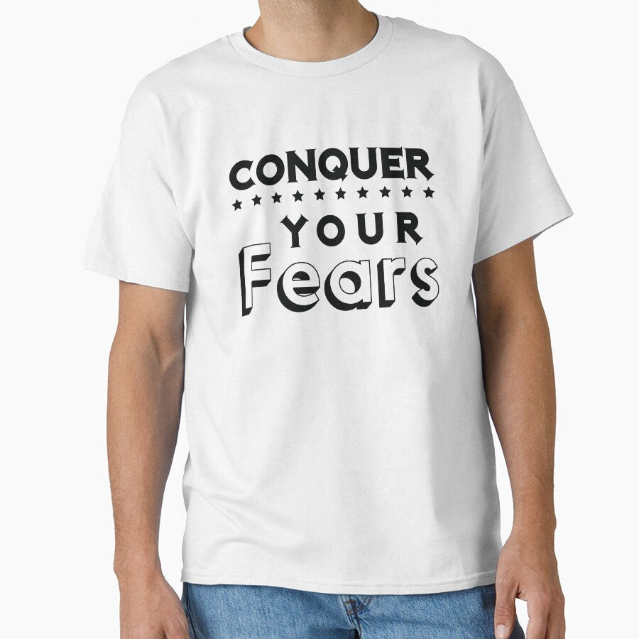 Daily Motivation Conquer Your Fears by monica1059 - Adult & Kids T-Shirts, Sweatshirts & Hoodies apparel design preview 1
