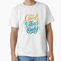 Good Vibes Only by GinColorist - Adult & Kids T-Shirts, Sweatshirts & Hoodies apparel design preview 1