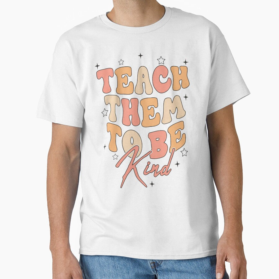 Teach Them To Be Kind by printify - Adult & Kids T-Shirts, Sweatshirts & Hoodies apparel design preview 1