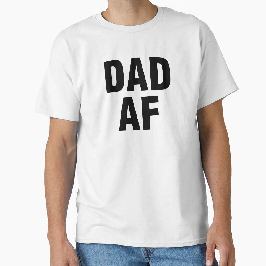Dad Af T-Shirt - Minimalist Print for Adults - T-Shirt, Sweatshirt, Hoodie