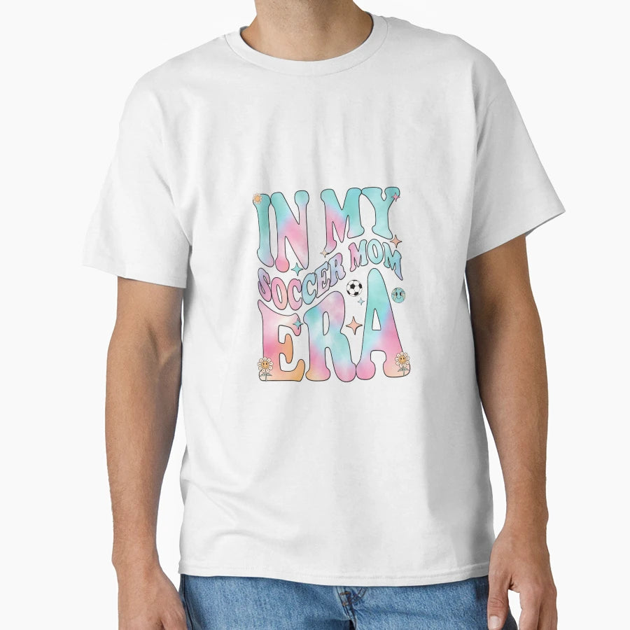 My Soccer Mom Era Groovy My Soccer Mom Era T-Shirt - Graphic Print Unisex - T-Shirt, Sweatshirt, Hoodie