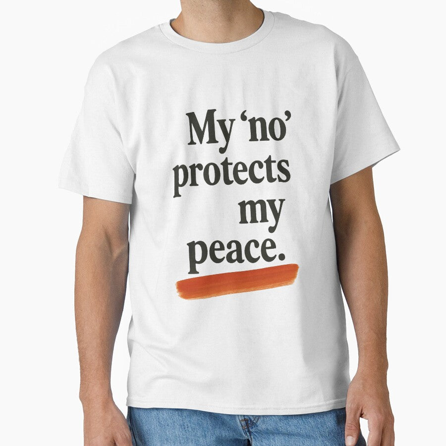 My "No" Protects Peace Empowering Minimalist Quote by - Adult & Kids T-Shirts, Sweatshirts & Hoodies apparel design preview 1