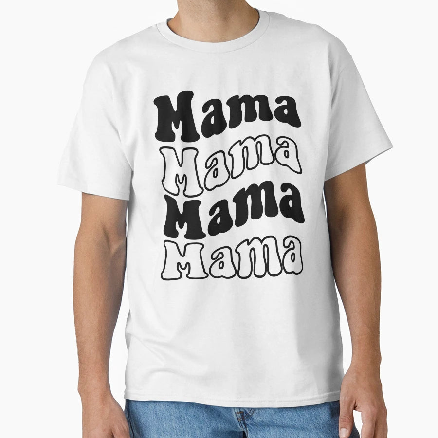 Mama T-Shirt - Minimalist Print Unisex - T-Shirt, Sweatshirt, Hoodie