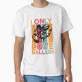 I Love Basketball Mens Basket Ball Fan T-Shirt - Custom Art Print Unisex - T-Shirt, Sweatshirt, Hoodie