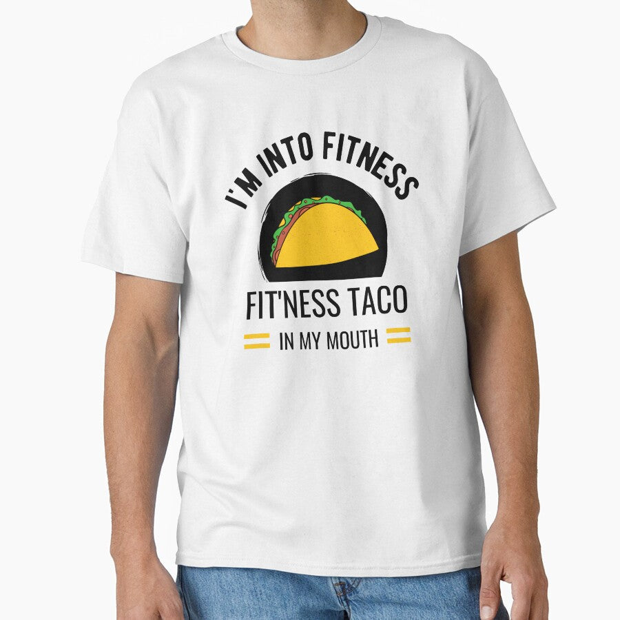 I'm Into Fitness Taco In My Mouth by momsnpops - Adult & Kids T-Shirts, Sweatshirts & Hoodies apparel design preview 1