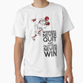 Positive Quotes T-Shirt - Unique Graphic Unisex - T-Shirt, Sweatshirt, Hoodie