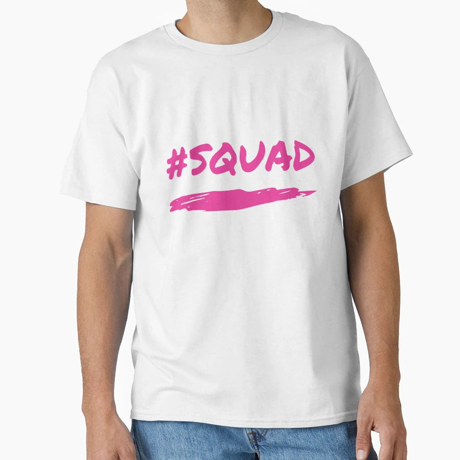 Squad Hashtag T-Shirt - Novelty Apparel Men Women - T-Shirt, Sweatshirt, Hoodie