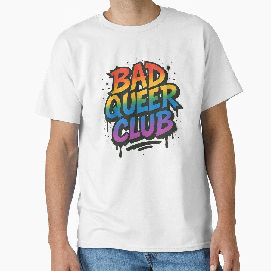 Bad Queer Club Rainbow Graffiti Design by Haus Of Sin - Adult & Kids T-Shirts, Sweatshirts & Hoodies apparel design preview 1