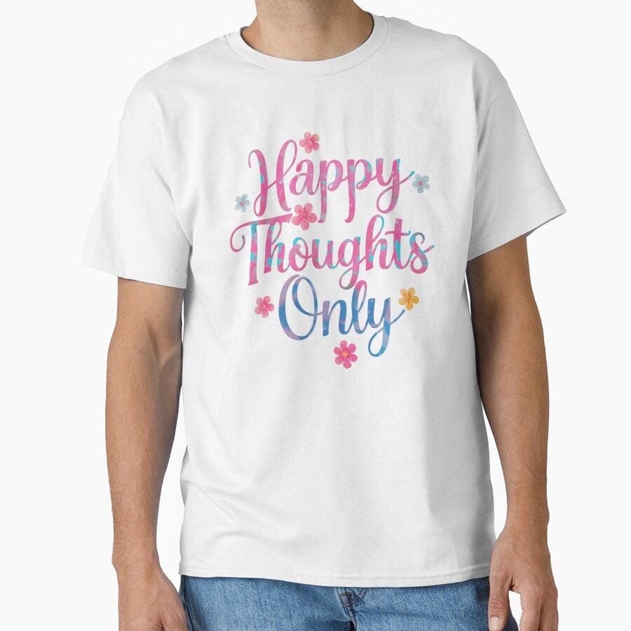 Happy thoughts only by nimmitrends - Adult & Kids T-Shirts, Sweatshirts & Hoodies apparel design preview 1