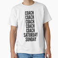 Coach Funny Workweek Coachs T-Shirt - Graphic Print Men Women - T-Shirt, Sweatshirt, Hoodie