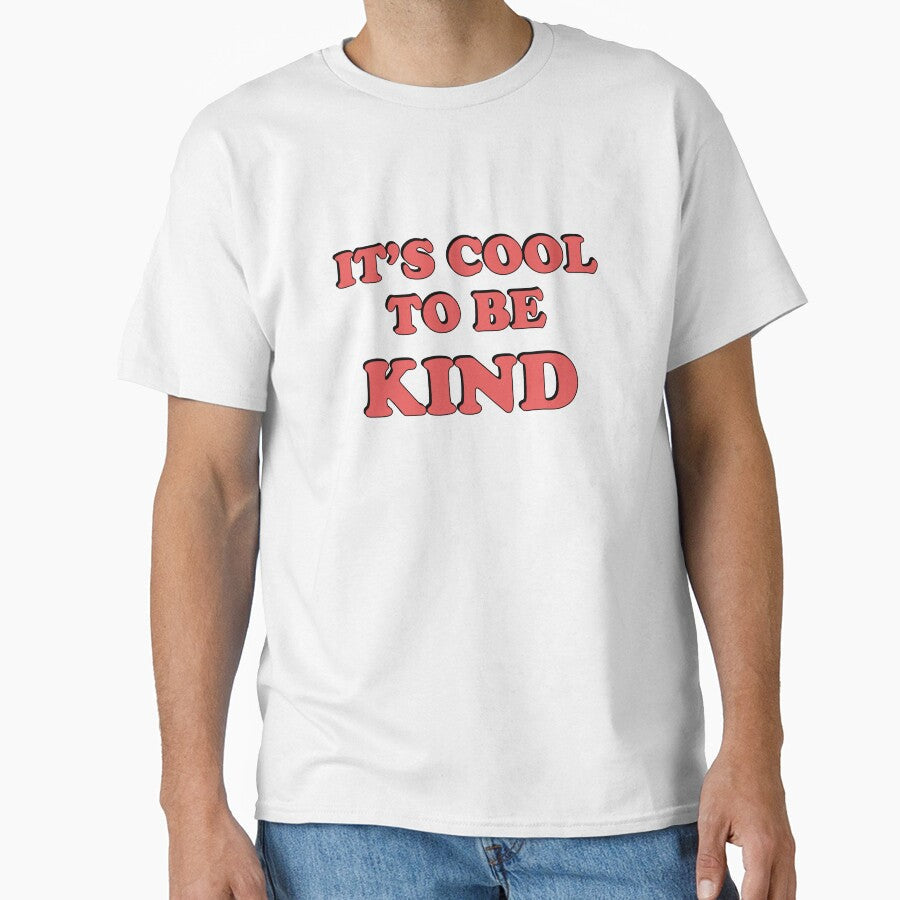 Random acts of kindness Cool to be kind Is Attractive - Adult & Kids T-Shirts, Sweatshirts & Hoodies apparel design preview 1