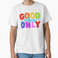 Good Vibes Only by prettycooluk - Adult & Kids T-Shirts, Sweatshirts & Hoodies apparel design preview 1