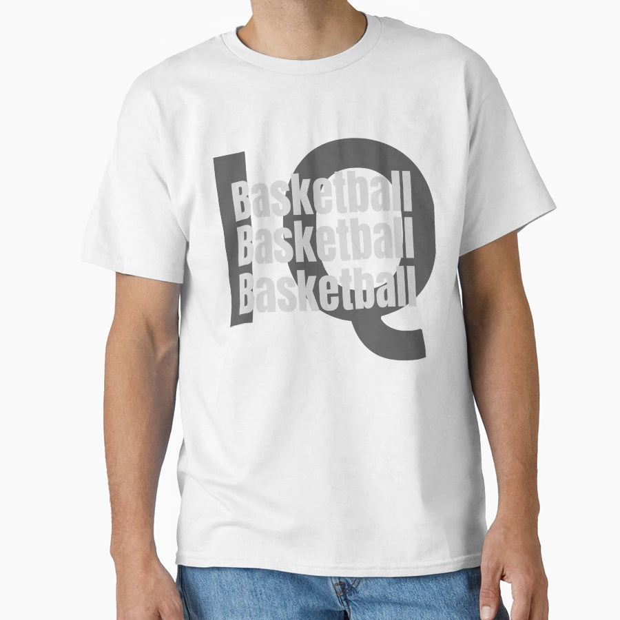 Basketball Iq T-Shirt - Minimalist Print Unisex - T-Shirt, Sweatshirt, Hoodie