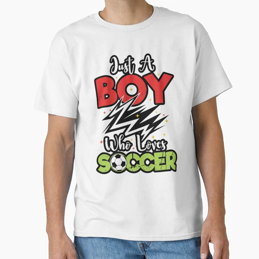 Just Who Loves Soccer Sport T-Shirt - Fun Novelty Design for Adults - T-Shirt, Sweatshirt, Hoodie