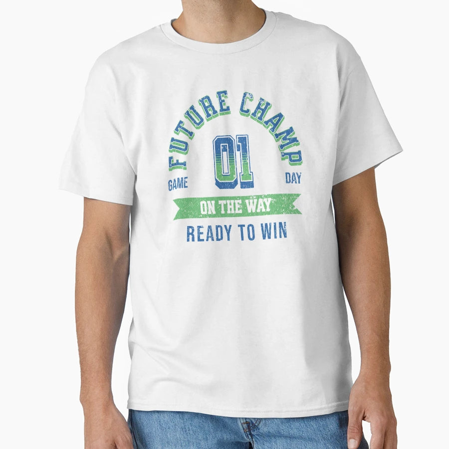 Future Champ Way Unique T-Shirt - Unique Graphic for Adults - T-Shirt, Sweatshirt, Hoodie