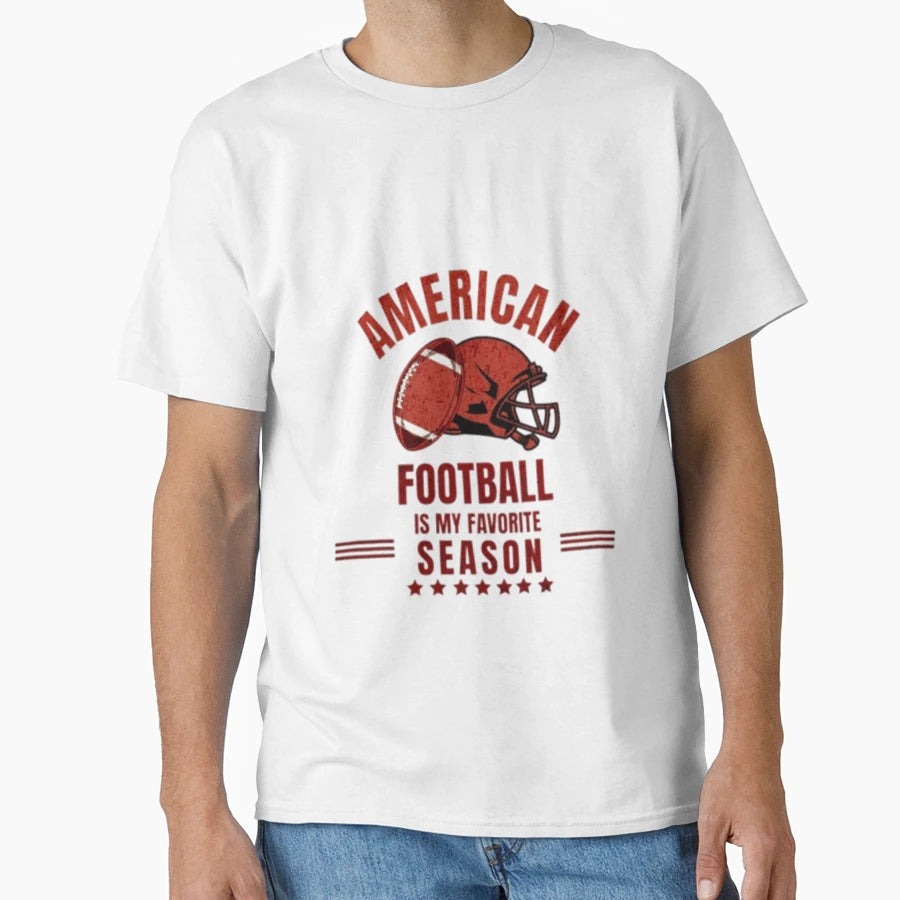 American Football Season T-Shirt - Graphic Print Unisex - T-Shirt, Sweatshirt, Hoodie