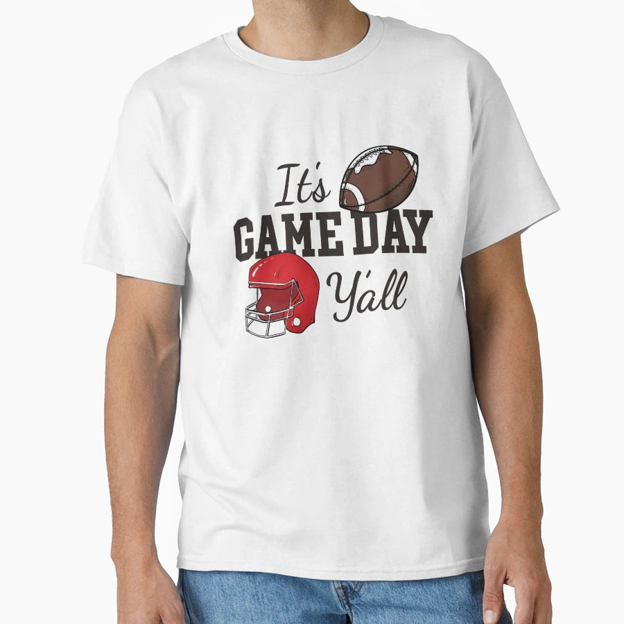 Football Its Game Day Yall T-Shirt - Aesthetic Graphic Men Women - T-Shirt, Sweatshirt, Hoodie
