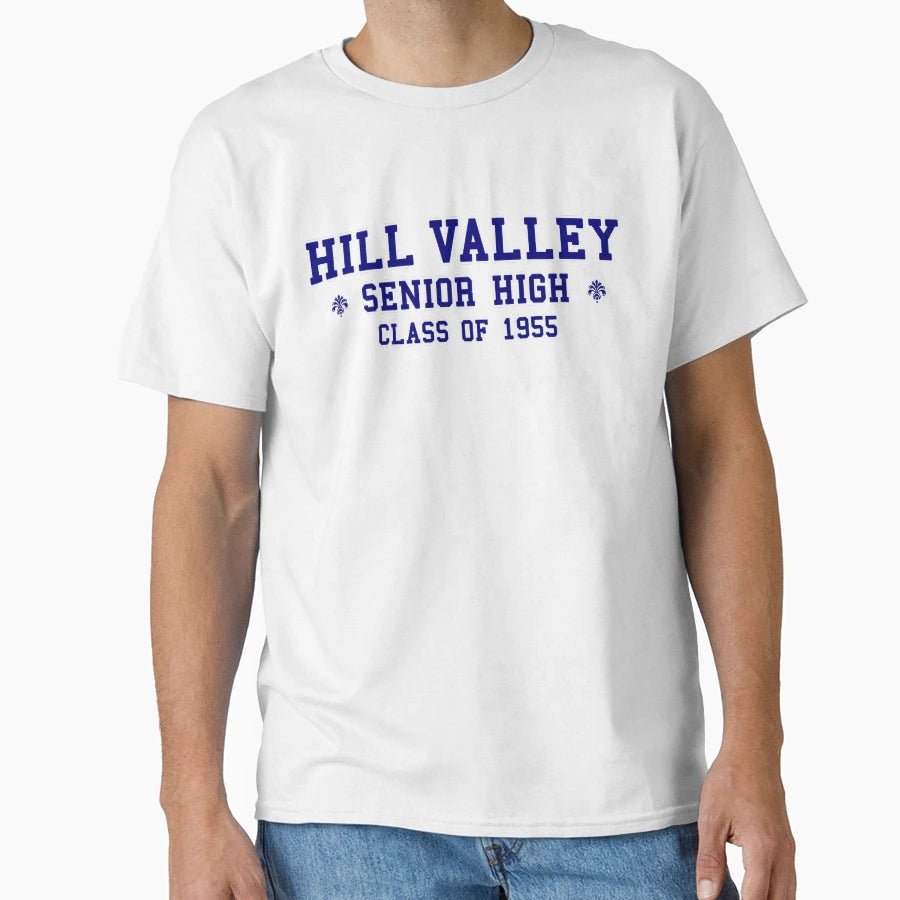 Hill Valley Senior High T-Shirt - Casual Everyday Wear Unisex - T-Shirt, Sweatshirt, Hoodie