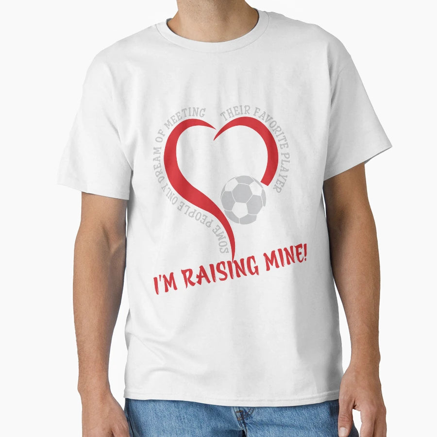 Raising My Favorite Player T-Shirt - Minimalist Print for Adults - T-Shirt, Sweatshirt, Hoodie