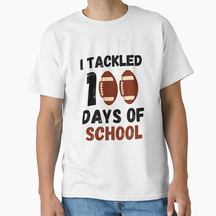I Tackled 100 Days School 100Th Day T-Shirt - Graphic Print for Adults - T-Shirt, Sweatshirt, Hoodie