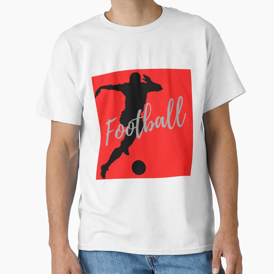 Football T-Shirt - Casual Everyday Wear Unisex - T-Shirt, Sweatshirt, Hoodie