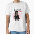 Not Your Mama T-Shirt - Unique Graphic for Adults - T-Shirt, Sweatshirt, Hoodie