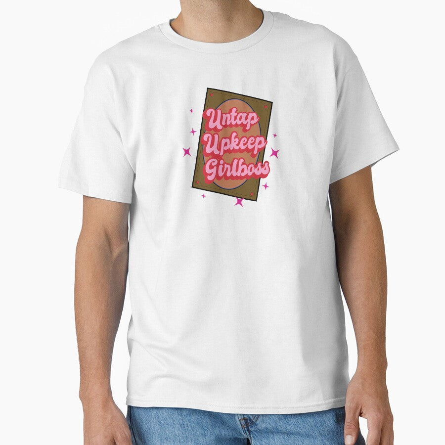 Untap Upkeep Girlboss by OddityDesign - Adult & Kids T-Shirts, Sweatshirts & Hoodies apparel design preview 1