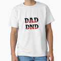 Dad Dnd T-Shirt - Casual Everyday Wear Men Women - T-Shirt, Sweatshirt, Hoodie