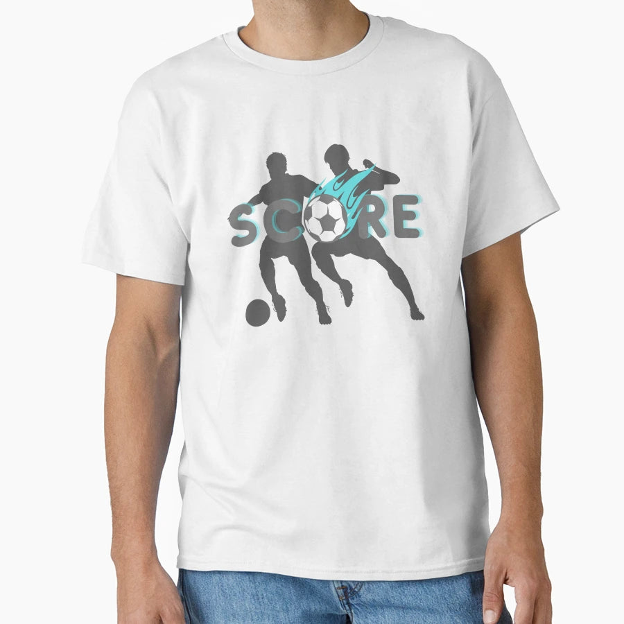 Score Football Soccer T-Shirt - Casual Everyday Wear Unisex - T-Shirt, Sweatshirt, Hoodie