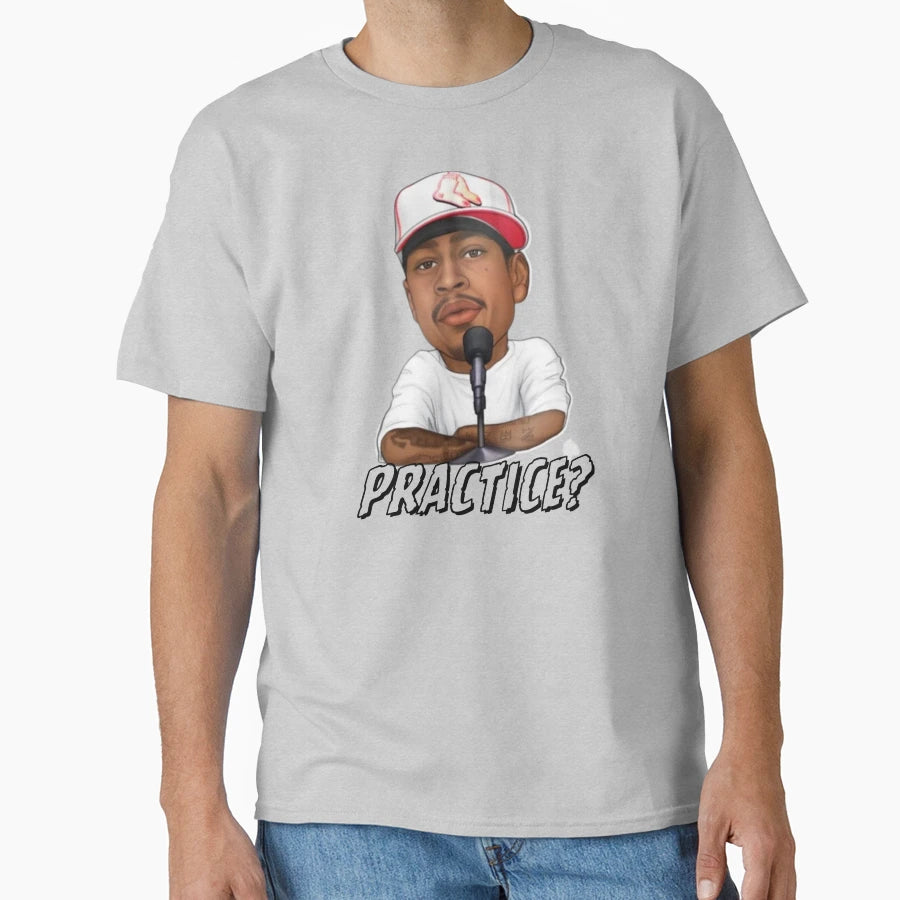 Talkin Bout Practive Allen Iverson T-Shirt - Casual Everyday Wear Men Women - T-Shirt, Sweatshirt, Hoodie
