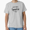 I Don't Sweat Sparkle Black Text by inspiredalike - Adult & Kids T-Shirts, Sweatshirts & Hoodies apparel design preview 1