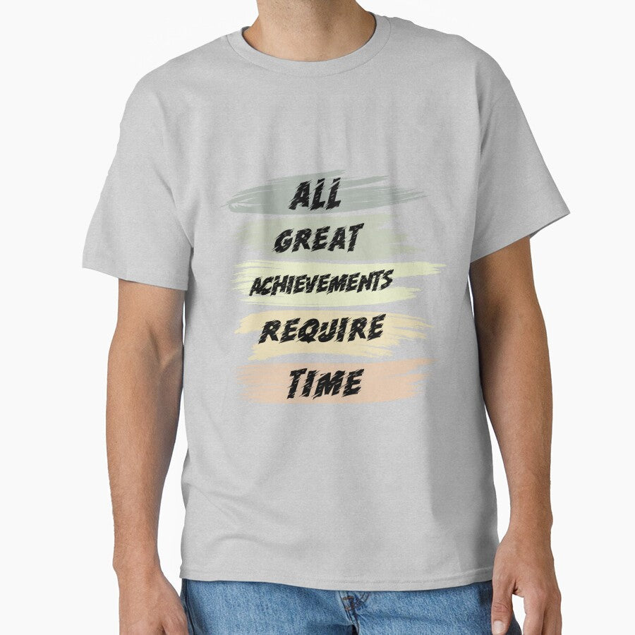 All Great Achievements Require Time by RED FIR - Adult & Kids T-Shirts, Sweatshirts & Hoodies apparel design preview 1