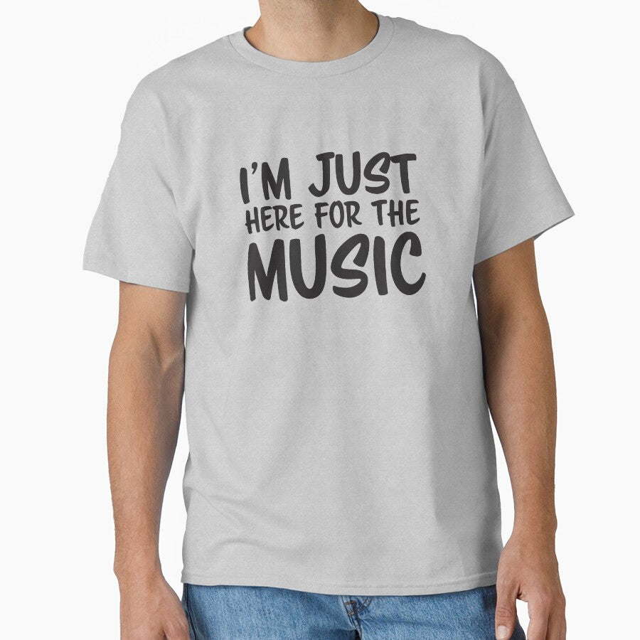 I'm just here for the MUSIC by ChailynReed - Adult & Kids T-Shirts, Sweatshirts & Hoodies apparel design preview 1