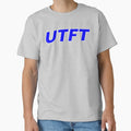 Utft T-Shirt - Unique Graphic Unisex - T-Shirt, Sweatshirt, Hoodie