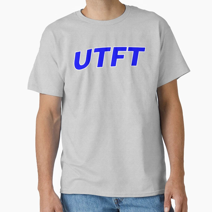 Utft T-Shirt - Unique Graphic Unisex - T-Shirt, Sweatshirt, Hoodie