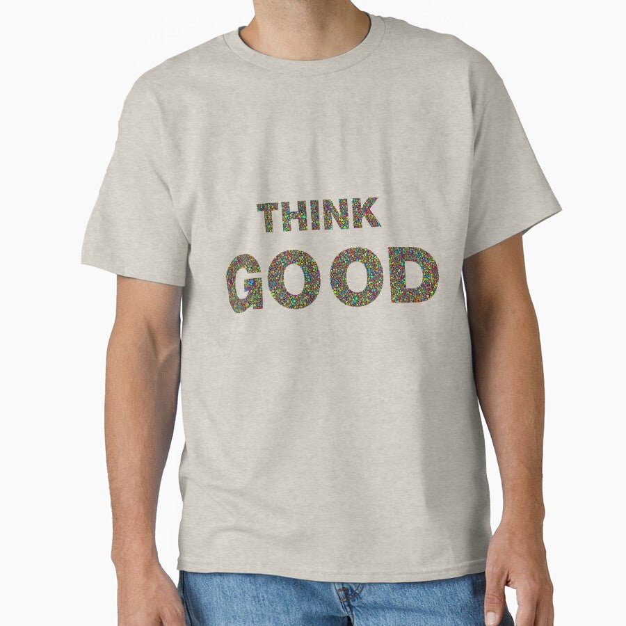 Think good motivation by Desibeau - Adult & Kids T-Shirts, Sweatshirts & Hoodies apparel design preview 1