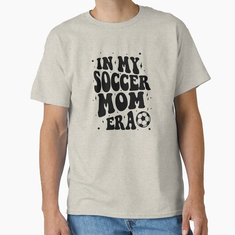 My Soccer Mom Era T-Shirt - Aesthetic Graphic for Adults - T-Shirt, Sweatshirt, Hoodie
