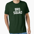 Mens Bro Squad Party Shirts Funny Gift T-Shirt - Custom Art Print Men Women - T-Shirt, Sweatshirt, Hoodie