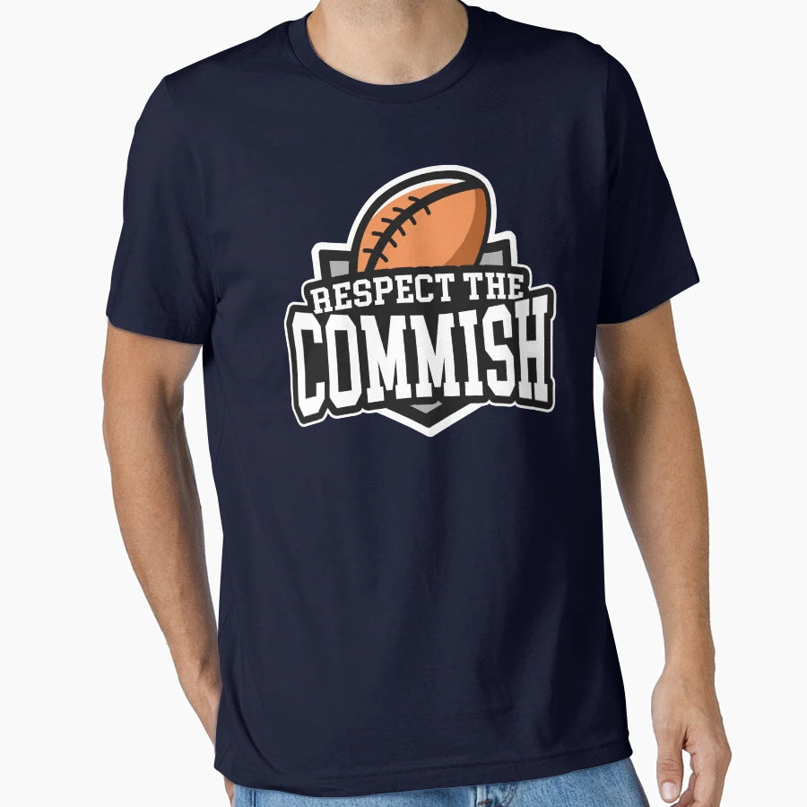 Respect Commish Fantasy Football T-Shirt - Graphic Print for Adults - T-Shirt, Sweatshirt, Hoodie