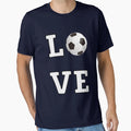 Love Soccer Football T-Shirt - Custom Art Print Men Women - T-Shirt, Sweatshirt, Hoodie