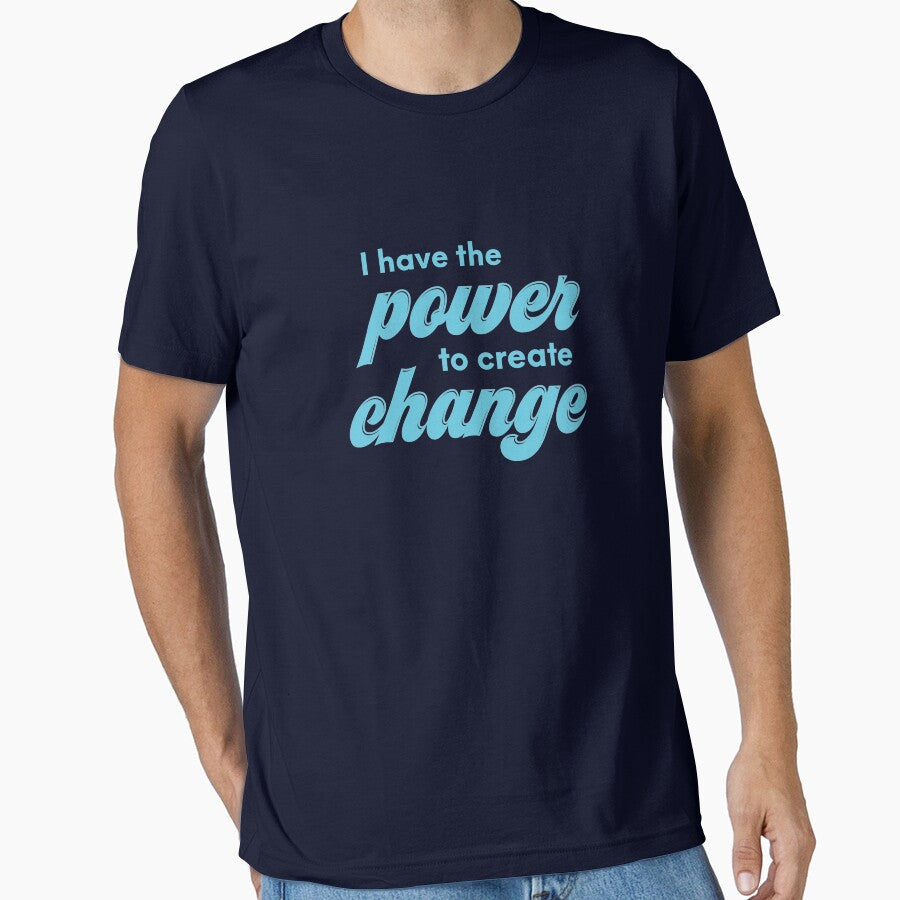 I have the power to create change by Morana5 - Adult & Kids T-Shirts, Sweatshirts & Hoodies apparel design preview 1