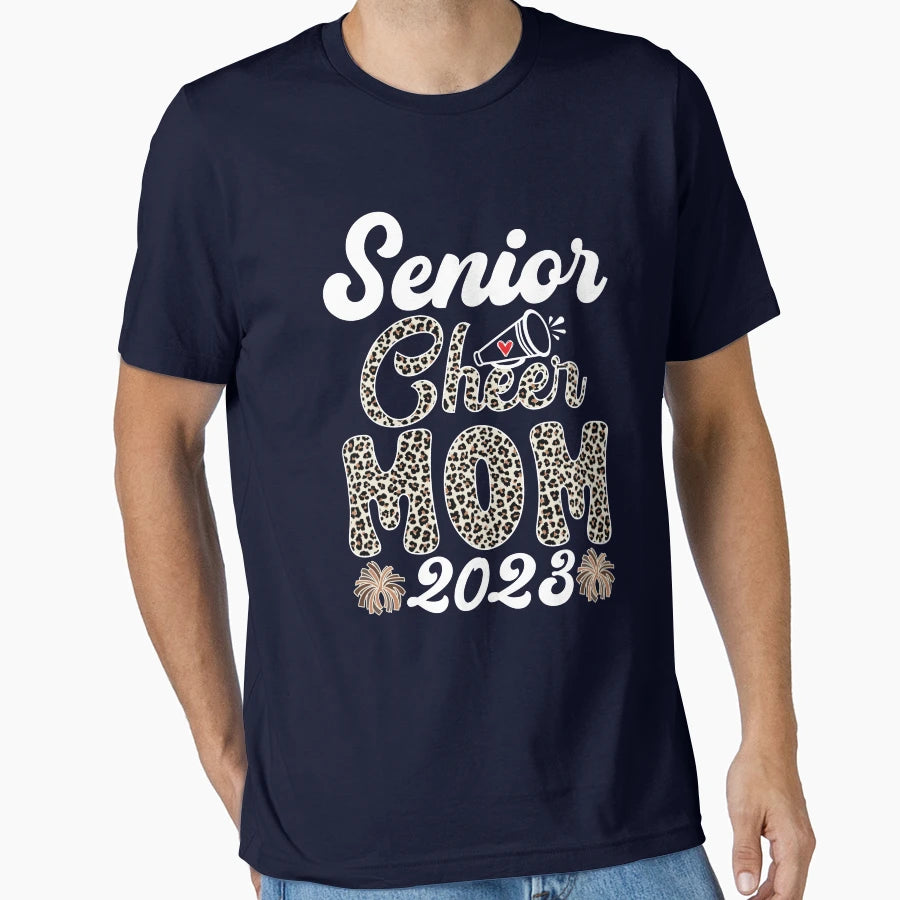 Senior Cheer Mom 2023 Leopard Cheerleader T-Shirt - Novelty Apparel Unisex - T-Shirt, Sweatshirt, Hoodie