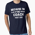 Boxing Coach Because Im Coach Thats Why T-Shirt - Aesthetic Graphic Unisex - T-Shirt, Sweatshirt, Hoodie