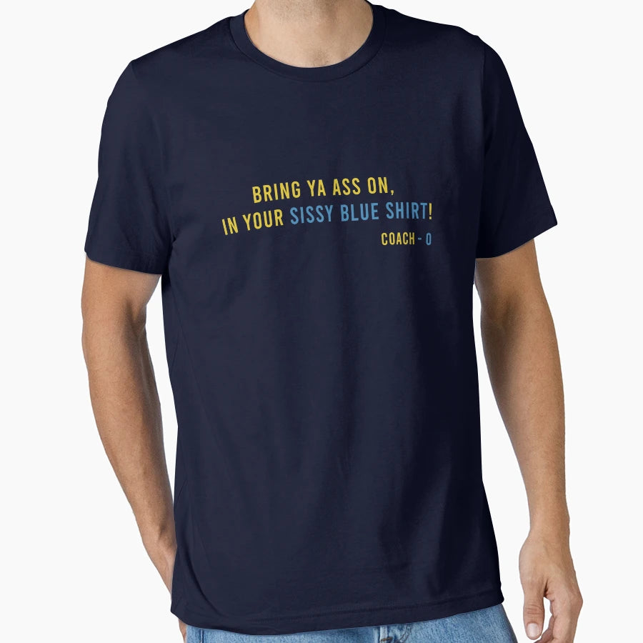 Sissy Blue T-Shirt - Graphic Print Unisex - T-Shirt, Sweatshirt, Hoodie