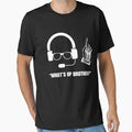 Whats Up Brother Funny Streamer T-Shirt - Unique Graphic for Adults - T-Shirt, Sweatshirt, Hoodie