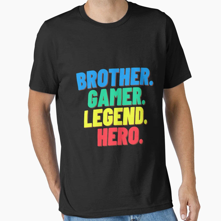 Brother Gamer Legend Hero Bro Gift T-Shirt - Minimalist Print Men Women - T-Shirt, Sweatshirt, Hoodie