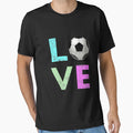 Love Soccer Gift T-Shirt - Custom Art Print Unisex - T-Shirt, Sweatshirt, Hoodie