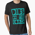 Dibs Coach T-Shirt - Minimalist Print Men Women - T-Shirt, Sweatshirt, Hoodie