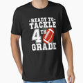 Ready To Tackle Fourth Grade 4Th T-Shirt - Casual Everyday Wear Men Women - T-Shirt, Sweatshirt, Hoodie