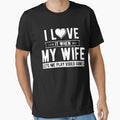 I Love It When My Wife Lets Me Play T-Shirt - Aesthetic Graphic for Adults - T-Shirt, Sweatshirt, Hoodie